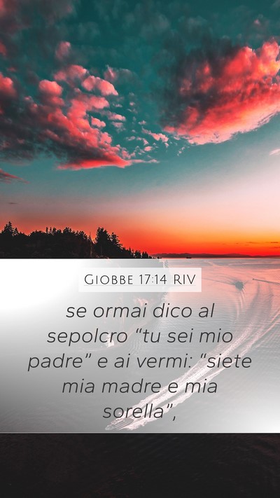 Giobbe 17:14 RIV Bible Verse Image
