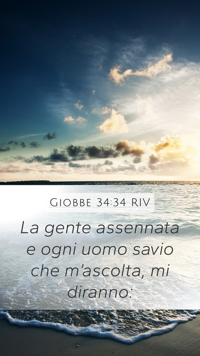 Giobbe 34:34 RIV Mobile Phone Wallpaper - La gente assennata e ogni uomo savio che - Mobile Bible Verse Wallpaper