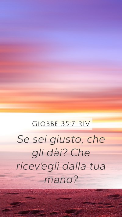 Giobbe 35:7 RIV Bible Verse Image
