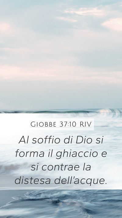 Giobbe 37:10 RIV Bible Verse Image