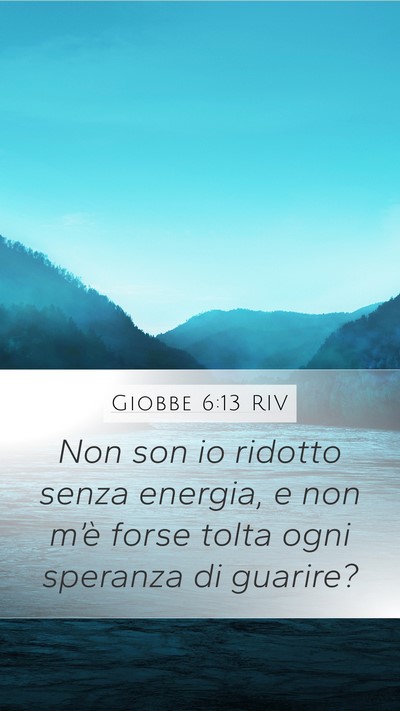 Giobbe 6:13 RIV Bible Verse Image