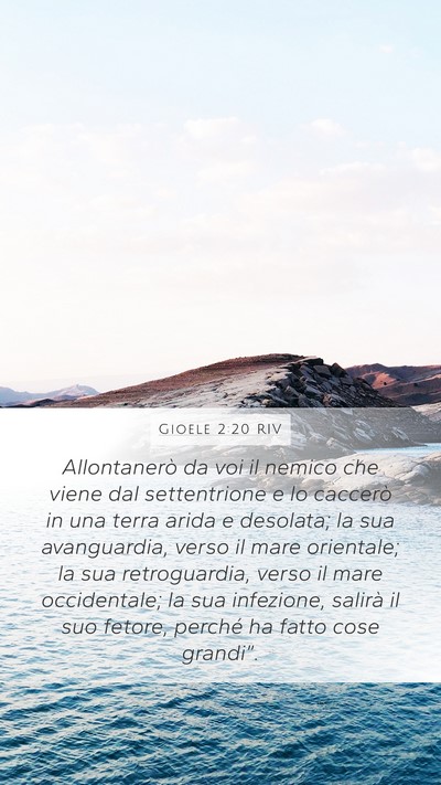 Gioele 2:20 RIV Mobile Phone Wallpaper - Allontanerò da voi il nemico che viene dal - Mobile Bible Verse Wallpaper