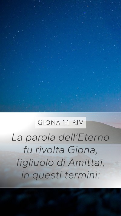 Giona 1:1 RIV Mobile Phone Wallpaper - La parola dell’Eterno fu rivolta Giona, - Mobile Bible Verse Wallpaper