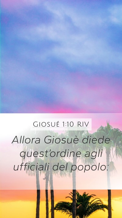 Giosué 1:10 RIV Mobile Phone Wallpaper - Allora Giosuè diede quest’ordine agli - Mobile Bible Verse Wallpaper