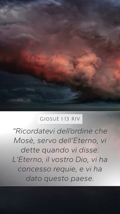 Giosué 1:13 RIV Mobile Phone Wallpaper - “Ricordatevi dell’ordine che Mosè, servo - Mobile Bible Verse Wallpaper
