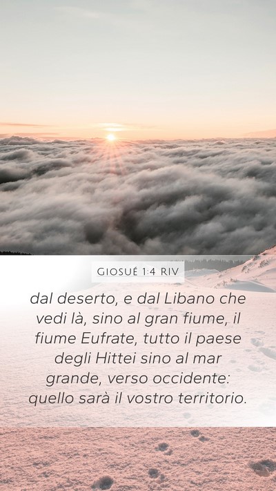 Giosué 1:4 RIV Mobile Phone Wallpaper - dal deserto, e dal Libano che vedi là, sino al - Mobile Bible Verse Wallpaper