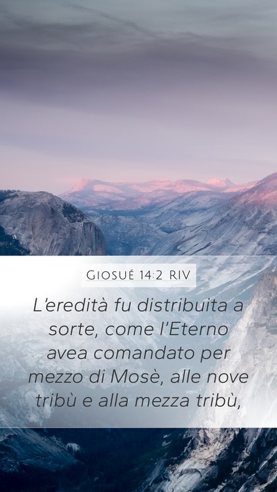 Giosué 14:2 RIV Bible Verse Image