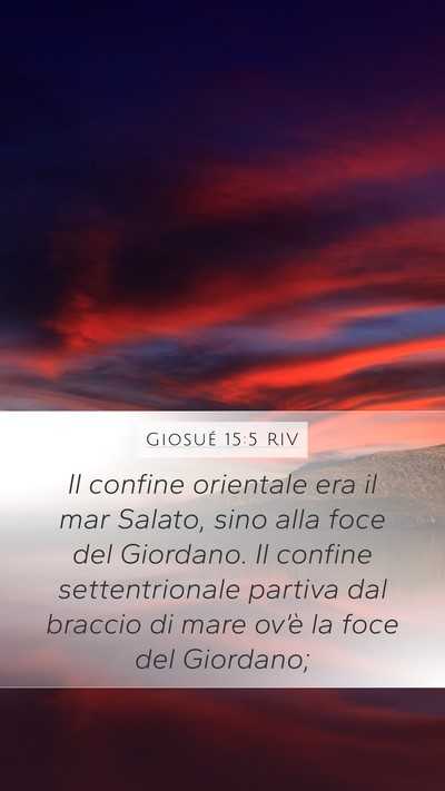 Giosué 15:5 RIV Bible Verse Image