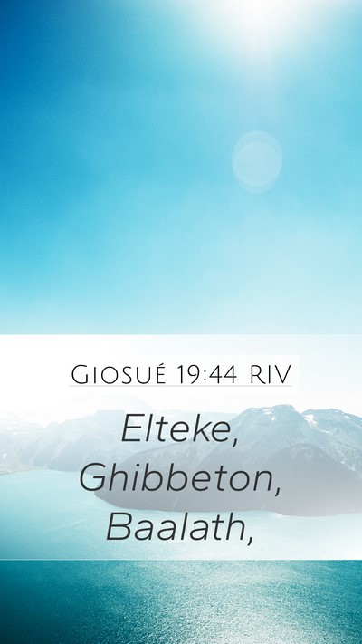 Giosué 19:44 RIV Mobile Phone Wallpaper - Elteke, Ghibbeton, - Mobile Bible Verse Wallpaper