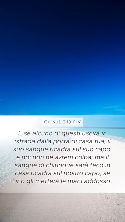 Giosué 2:19 RIV Mobile Phone Wallpaper - E se alcuno di questi uscirà in istrada dalla - Mobile Bible Verse Wallpaper