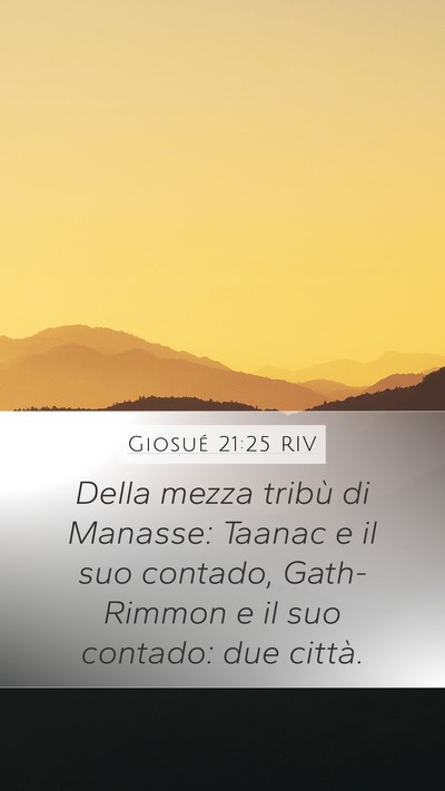Giosué 21:25 RIV Mobile Phone Wallpaper - Della mezza tribù di Manasse: Taanac e il suo - Mobile Bible Verse Wallpaper