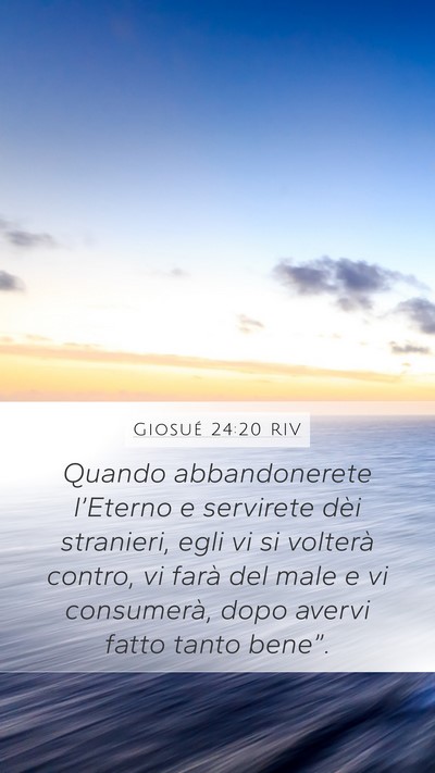 Giosué 24:20 RIV Mobile Phone Wallpaper - Quando abbandonerete l’Eterno e servirete dèi - Mobile Bible Verse Wallpaper