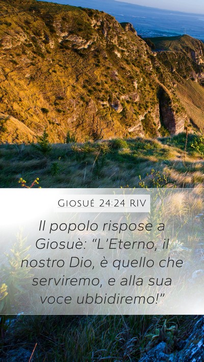 Giosué 24:24 RIV Mobile Phone Wallpaper - Il popolo rispose a Giosuè: “L’Eterno, il - Mobile Bible Verse Wallpaper
