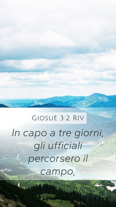 Giosué 3:2 RIV Mobile Phone Wallpaper - In capo a tre giorni, gli ufficiali percorsero il - Mobile Bible Verse Wallpaper