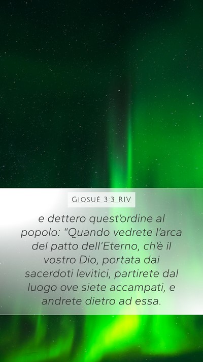 Giosué 3:3 RIV Mobile Phone Wallpaper - e dettero quest’ordine al popolo: “Quando - Mobile Bible Verse Wallpaper