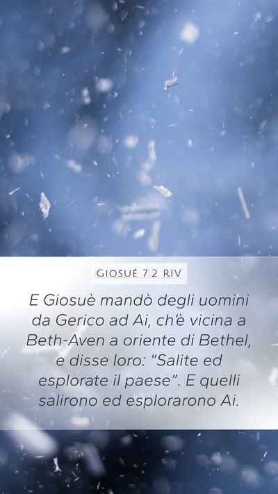 Giosué 7:2 RIV Mobile Phone Wallpaper - E Giosuè mandò degli uomini da Gerico ad Ai, - Mobile Bible Verse Wallpaper