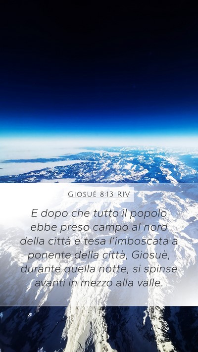 Giosué 8:13 RIV Mobile Phone Wallpaper - E dopo che tutto il popolo ebbe preso campo al - Mobile Bible Verse Wallpaper