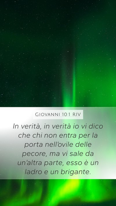 Giovanni 10:1 RIV Mobile Phone Wallpaper - In verità, in verità io vi dico che chi non - Mobile Bible Verse Wallpaper