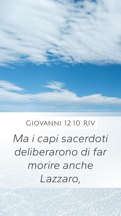 Giovanni 12:10 RIV Bible Verse Image