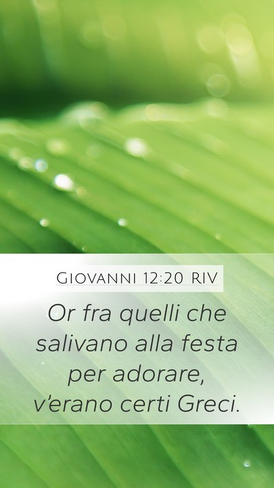 Giovanni 12:20 RIV Bible Verse Image