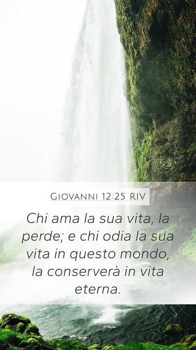 Giovanni 12:25 RIV Bible Verse Image