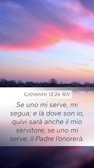 Giovanni 12:26 RIV Bible Verse Image