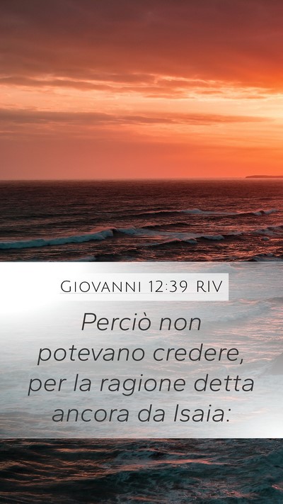 Giovanni 12:39 RIV Bible Verse Image