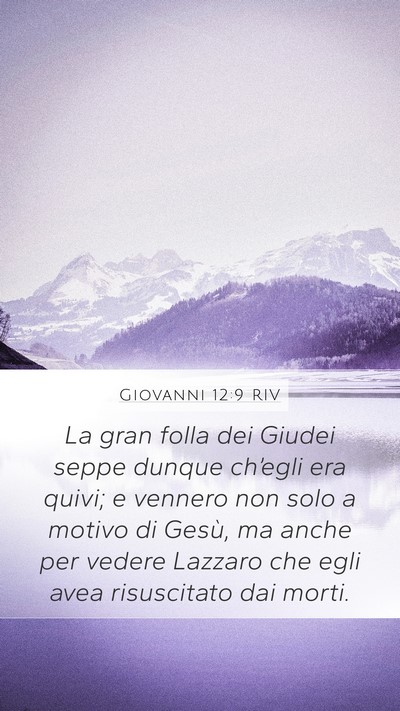 Giovanni 12:9 RIV Bible Verse Image