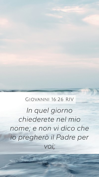 Giovanni 16:26 RIV Bible Verse Image