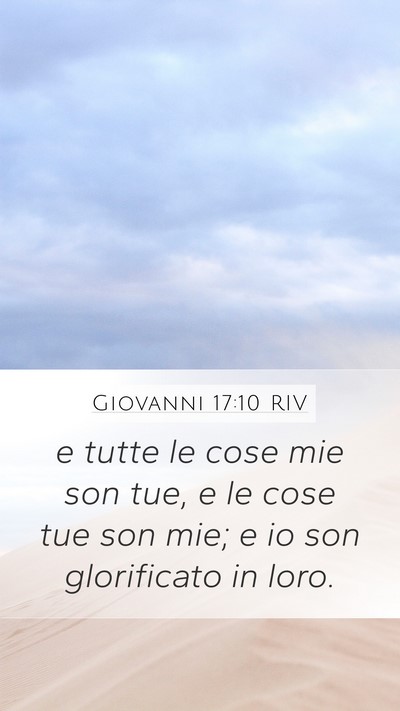 Giovanni 17:10 RIV Bible Verse Image