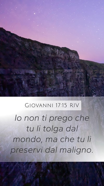 Giovanni 17:15 RIV Bible Verse Image
