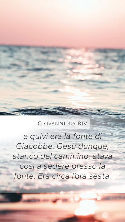 Giovanni 4:6 RIV Bible Verse Image