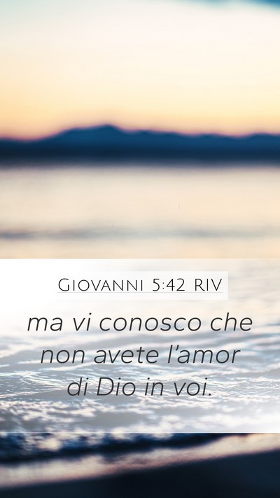 Giovanni 5:42 RIV Bible Verse Image