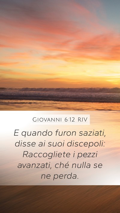 Giovanni 6:12 RIV Bible Verse Image