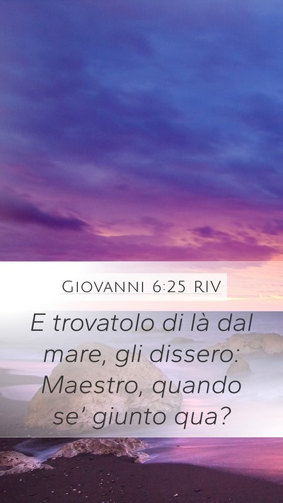 Giovanni 6:25 RIV Bible Verse Image