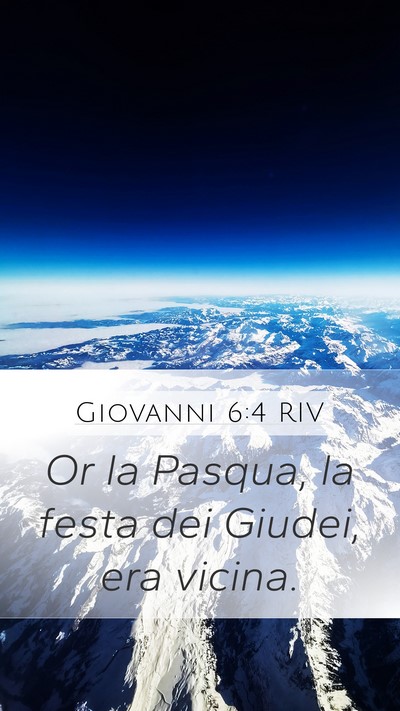 Giovanni 6:4 RIV Bible Verse Image
