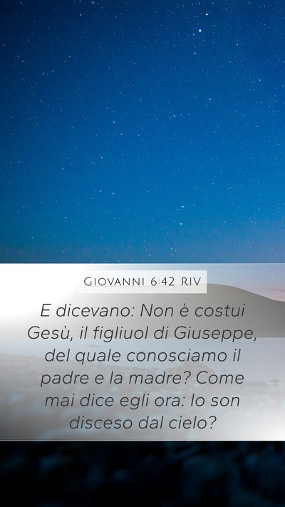 Giovanni 6:42 RIV Bible Verse Image