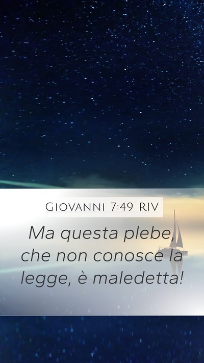 Giovanni 7:49 RIV Bible Verse Image