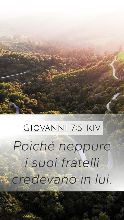 Giovanni 7:5 RIV Bible Verse Image