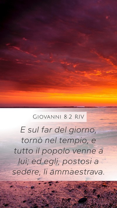 Giovanni 8:2 RIV Bible Verse Image