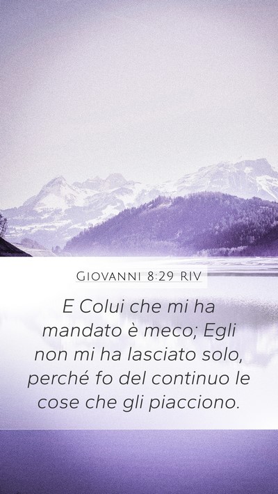 Giovanni 8:29 RIV Bible Verse Image