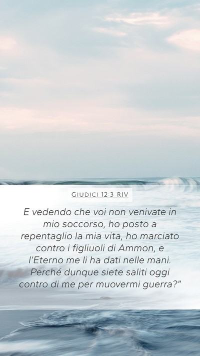 Giudici 12:3 RIV Bible Verse Image