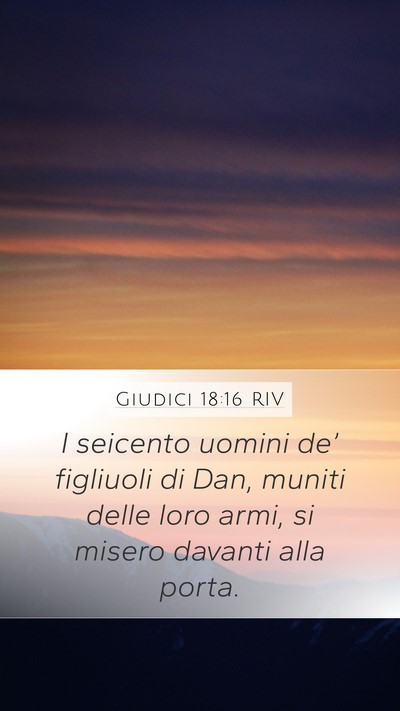 Giudici 18:16 RIV Bible Verse Image
