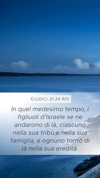 Giudici 21:24 RIV Mobile Phone Wallpaper - In quel medesimo tempo, i figliuoli d’Israele - Mobile Bible Verse Wallpaper