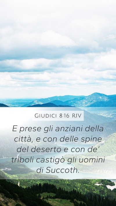 Giudici 8:16 RIV Mobile Phone Wallpaper - E prese gli anziani della città, e con delle - Mobile Bible Verse Wallpaper