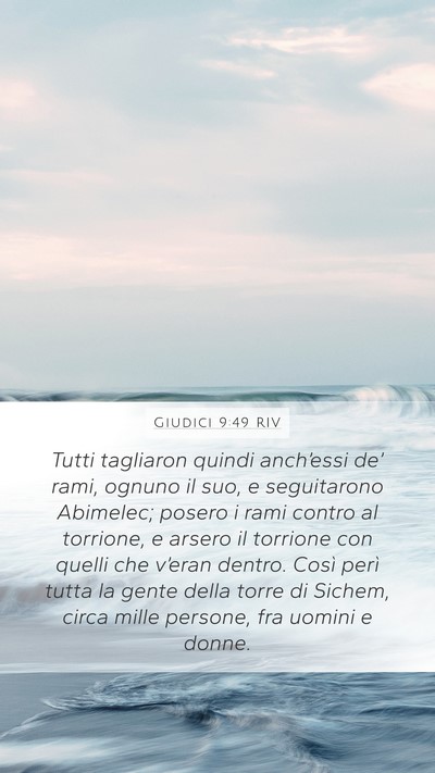 Giudici 9:49 RIV Mobile Phone Wallpaper - Tutti tagliaron quindi anch’essi de’ rami, - Mobile Bible Verse Wallpaper