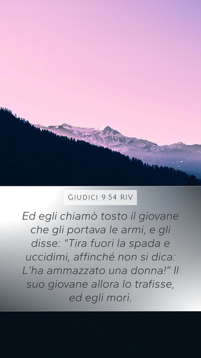 Giudici 9:54 RIV Mobile Phone Wallpaper - Ed egli chiamò tosto il giovane che gli portava - Mobile Bible Verse Wallpaper