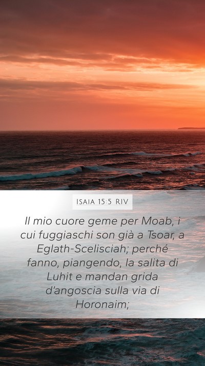 Isaia 15:5 RIV Bible Verse Image