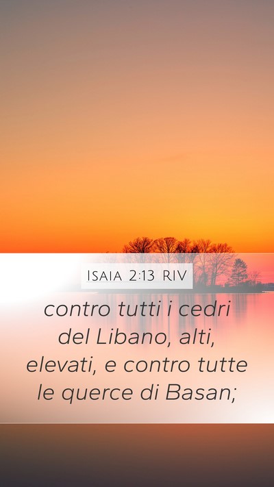Isaia 2:13 RIV Bible Verse Image