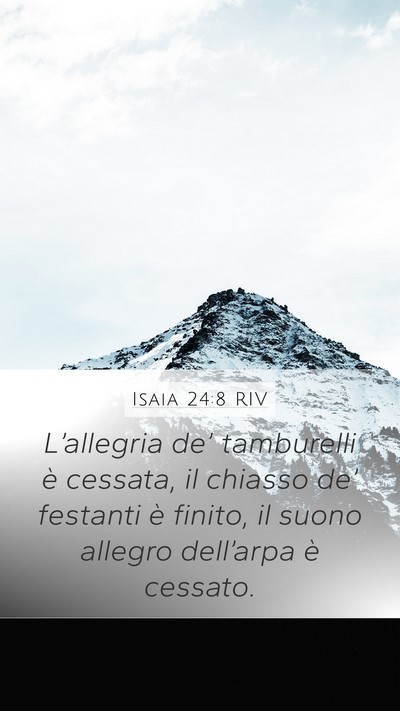 Isaia 24:8 RIV Bible Verse Image
